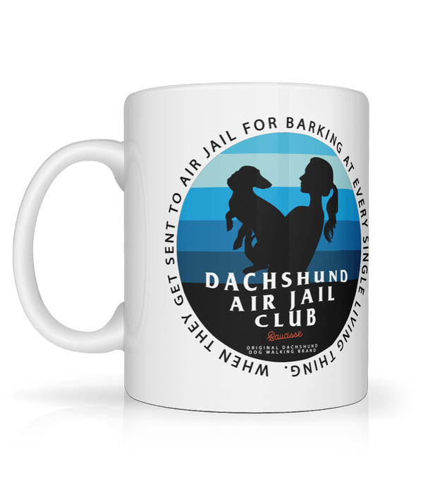 NEW Dachshund Air Jail Club - Mug