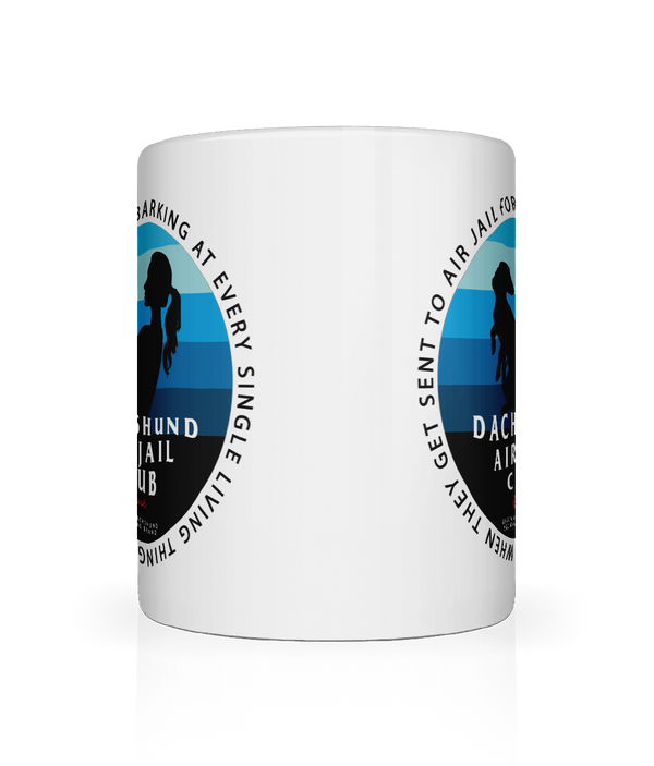 NEW Dachshund Air Jail Club - Mug