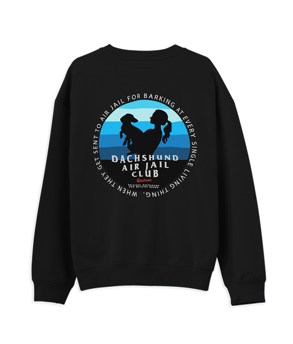 NEW - Saucisse - Dachshund Air Jail Club - Unisex Sweater