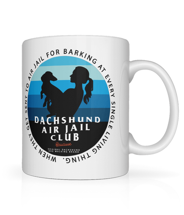 NEW Dachshund Air Jail Club - Mug